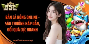 Bắn cá rồng online