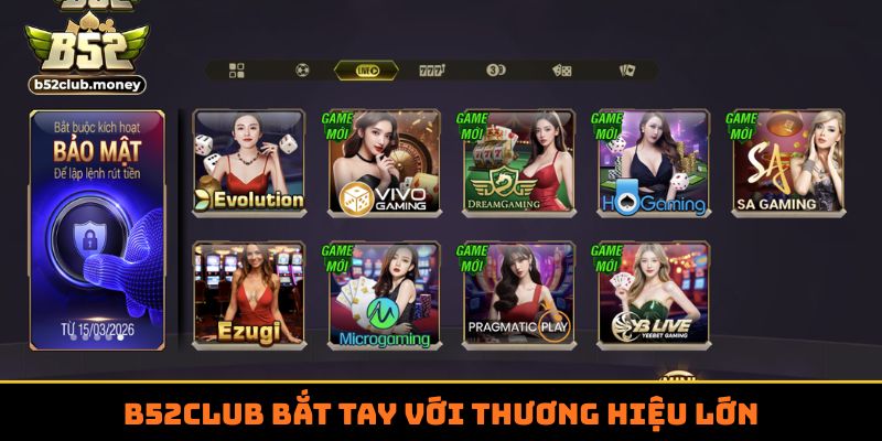 B52club bắt tay với thương hiệu lớn