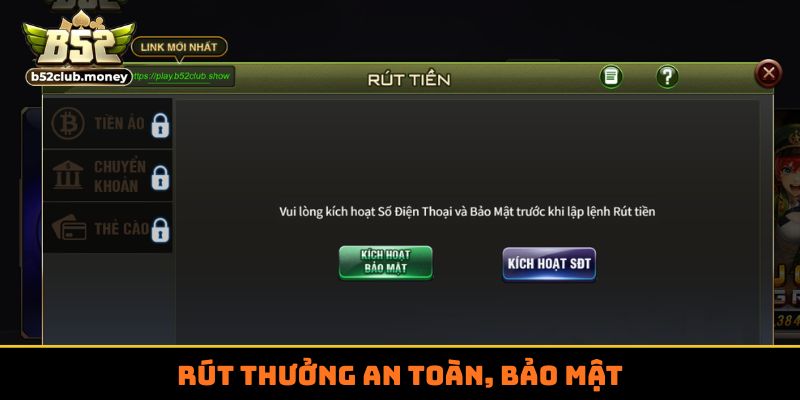 Rút thưởng an toàn, bảo mật